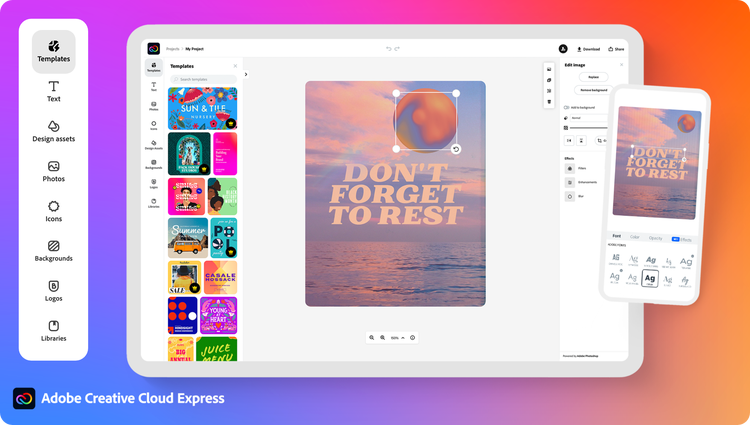 The image showcases Adobe Creative Cloud Express on a tablet and smartphone, featuring a design editor with the text "DON'T FORGET TO REST" over a sunset background. A sidebar displays options like templates, text, and design assets.